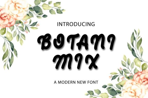 Botani Mix: A Friendly Display Font for Modern Web Brands