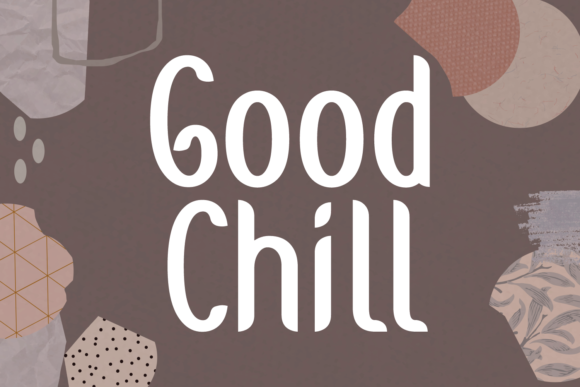 Good Chill: The Jolly Display Font for Makers