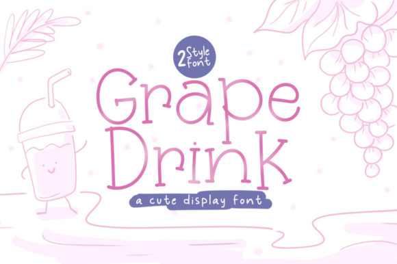Grape Drink: A Playful Display Font for Your Brand