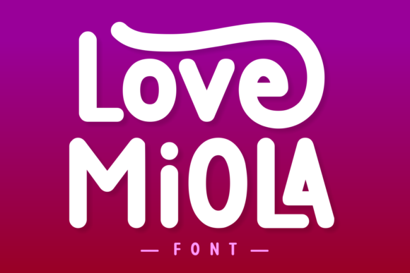 Love Miola: A Sweet Display Font for Editorial Design