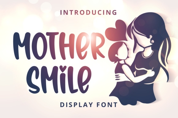 Mother Smile: A Joyful Display Font for Editorial Warmth