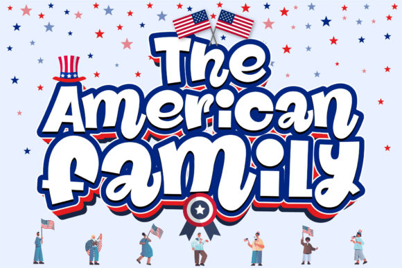 The American Family: A Strong Font for Small Business Branding